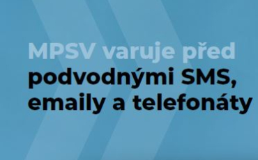 MPSV varuje před podvodnými SMS, emaily a telefonáty